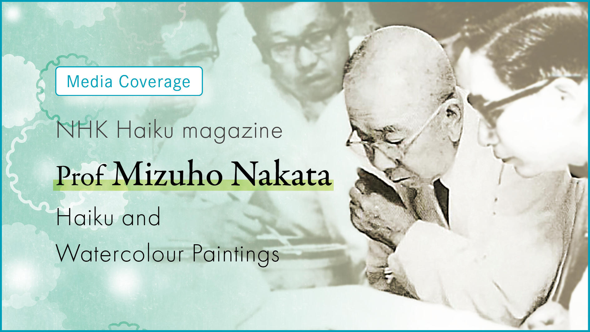 NHK Haiku magazine spotlights Prof Mizuho Nakata's haiku and watercolour paintings